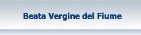 Gruppo Beata Vergine del Fiume
